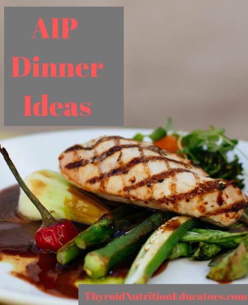 AIP DInner Ideas Picture of Chicken on a Plate | Thyroid Nutrition Educators